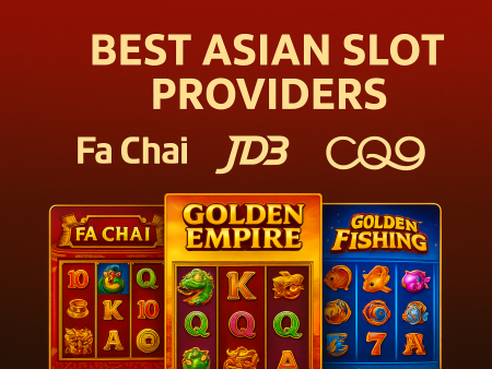 Reviewing the Best Asian-Focused Slot Providers — Fa Chai, JDB, and CQ9